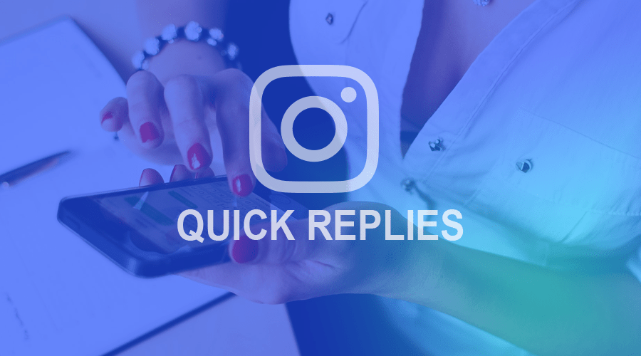 Un guide pour utiliser les réponses rapides Instagram dans vos messages directs